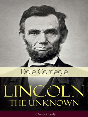 cover image of Lincoln--The Unknown (Unabridged)